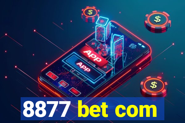 8877 bet com